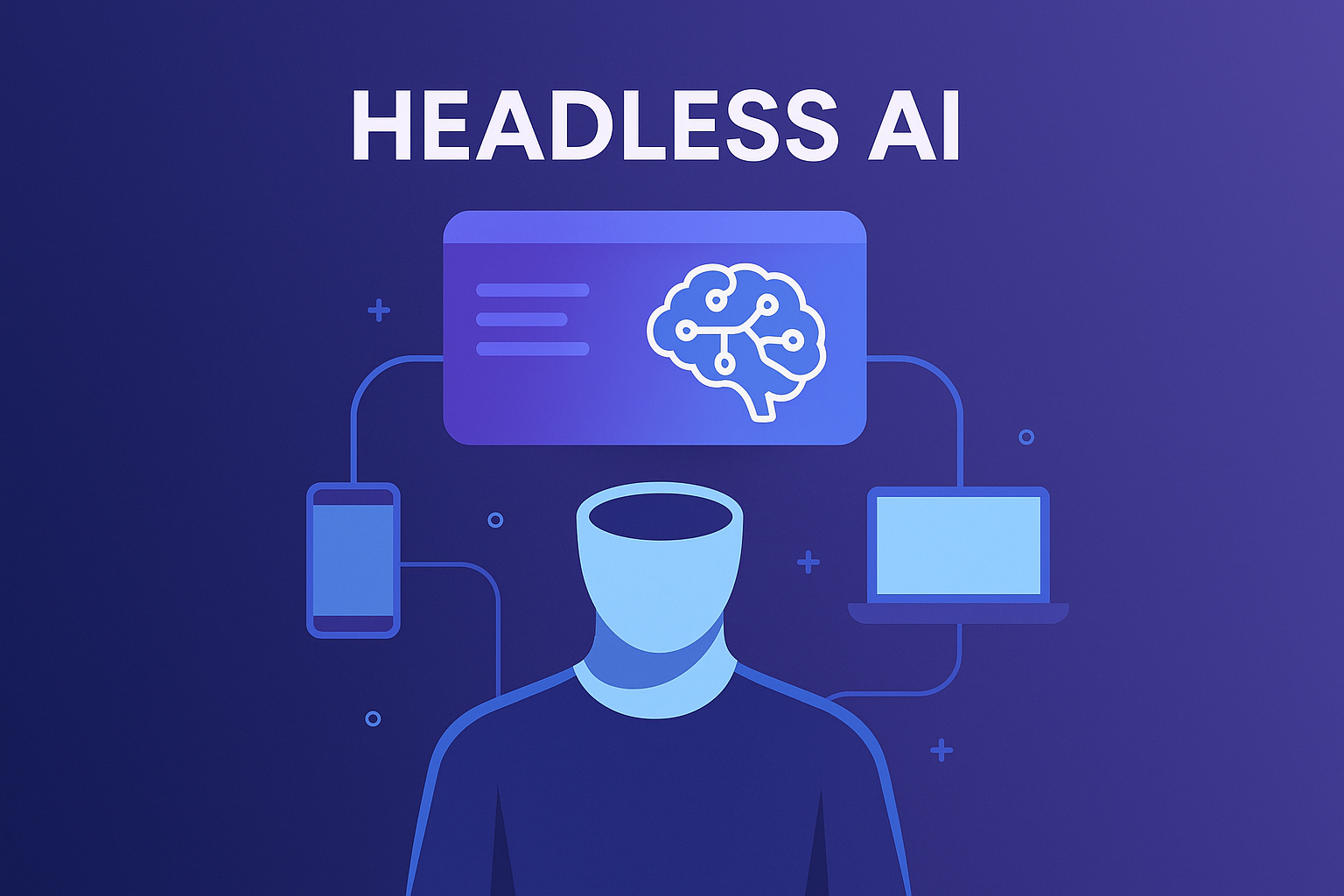 Headless AI